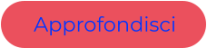 Approfondisci