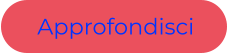 Approfondisci
