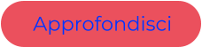Approfondisci