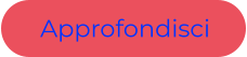 Approfondisci