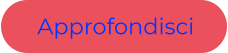 Approfondisci
