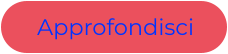Approfondisci